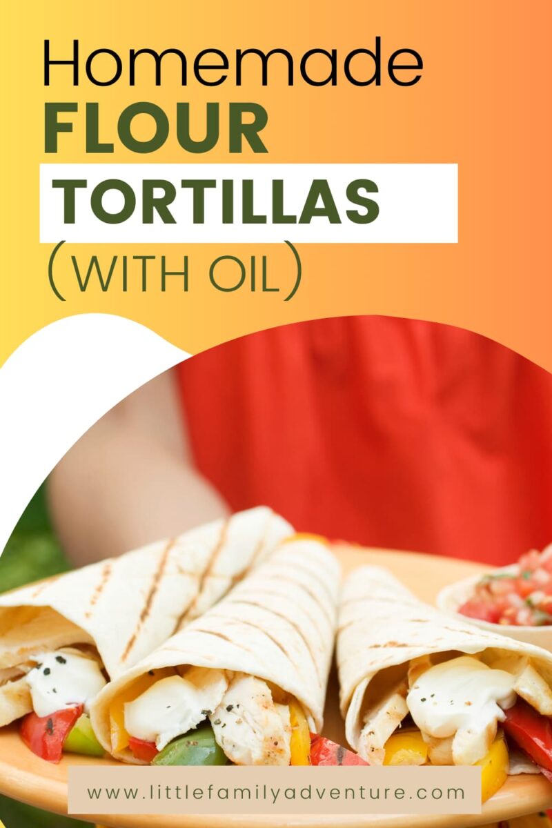 pinterest graphic with homemade flour tortillas and fillings on a wooden tray