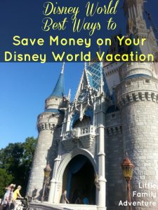 Best Ways to Save Money on Your Disney World Vacation