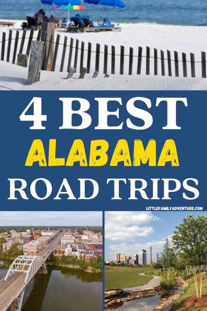 pinterest collage of gulf shores, selma, and birmingham alabama with the best road trips for families