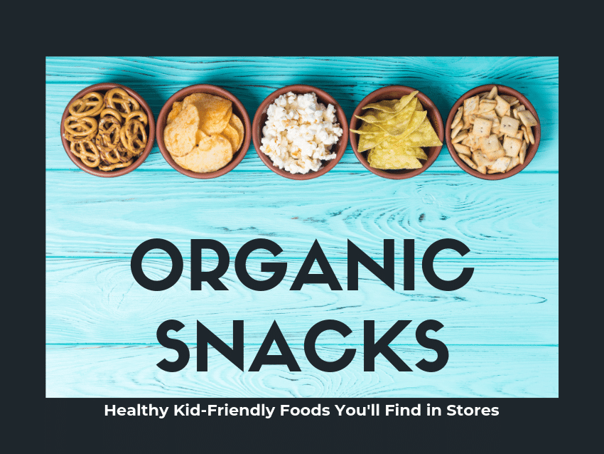 Organic Snacks text with bowls of chips and crackers on blue wood background