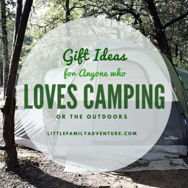 20+Gift Ideas for Campers or Anyone Who Loves the Outdoors
