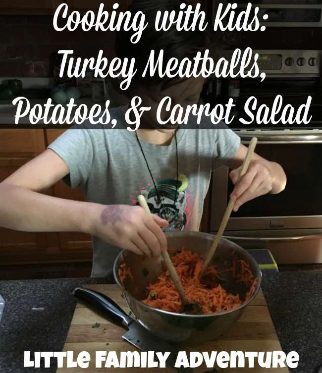 Cooking with Kids: Turkey Meatballs, Potatoes, & Carrot Salad - Save Money and Eat Healthy with ALDIUSA #ad