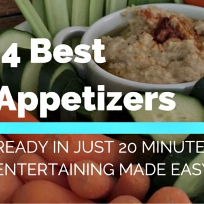 The Best Appetizers Ready in Just 20 Minutes - Make Entertaining Easier #HummusMadeEasy ad