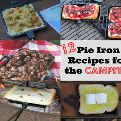 12 Camping Pie Iron Recipes Perfect For Your Next Family Campout