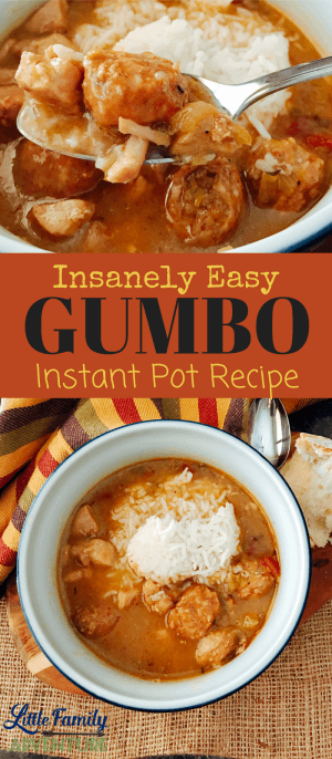 Easy Chicken and SausageGumbo Recipe (Instant Pot version)