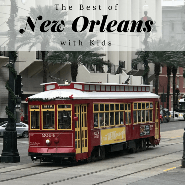 Best of New Orleans with Kids in 3 Days - NOLA is a family friendly destination filled with attractions, restaurants, and events for all ages.