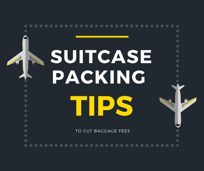 12 Suitcase Packing Tips to Cut Baggage Fees