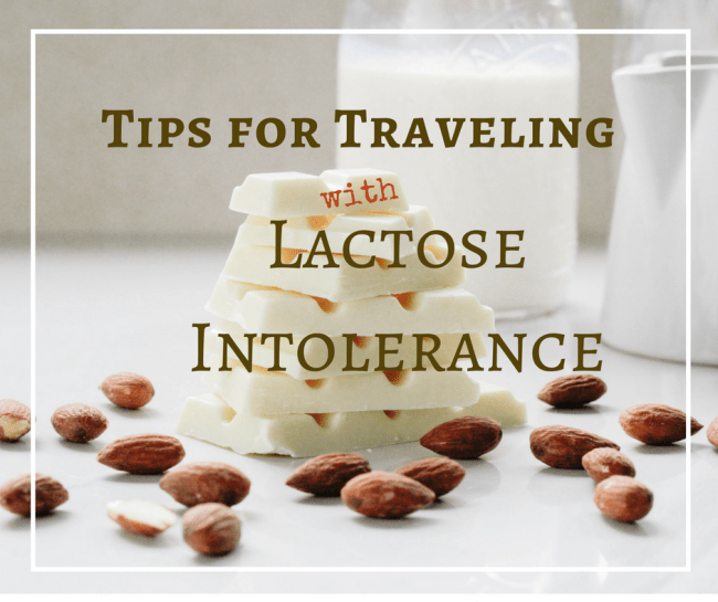 Traveling with food allergies isn't easy but shouldn't prevent you from traveling. Here are a few tips for traveling with lactose intolerance.