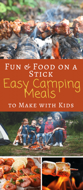 Fun & Food on a Stick: Go Fork Free and Make these Easy Camping Meals with Kids using skewers, marshmallow sticks, or sticks