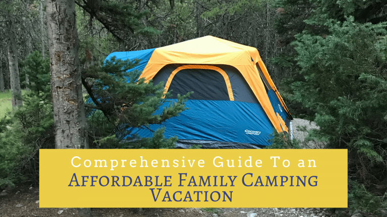 Enjoy affordable family travel and make your next family camping trip easier with this comprehension guide full of easy tent camping tips.