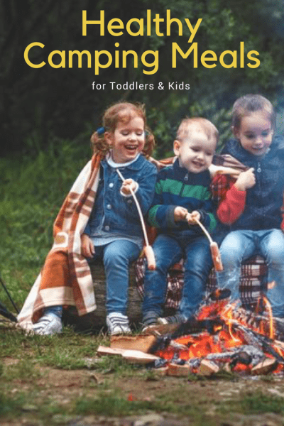 Healthy Camping Food for Toddlers