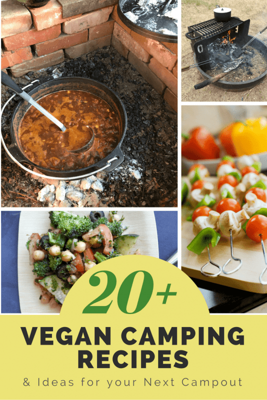 20+ Vegan Camping Food Recipes and Ideas for your Next Campout
