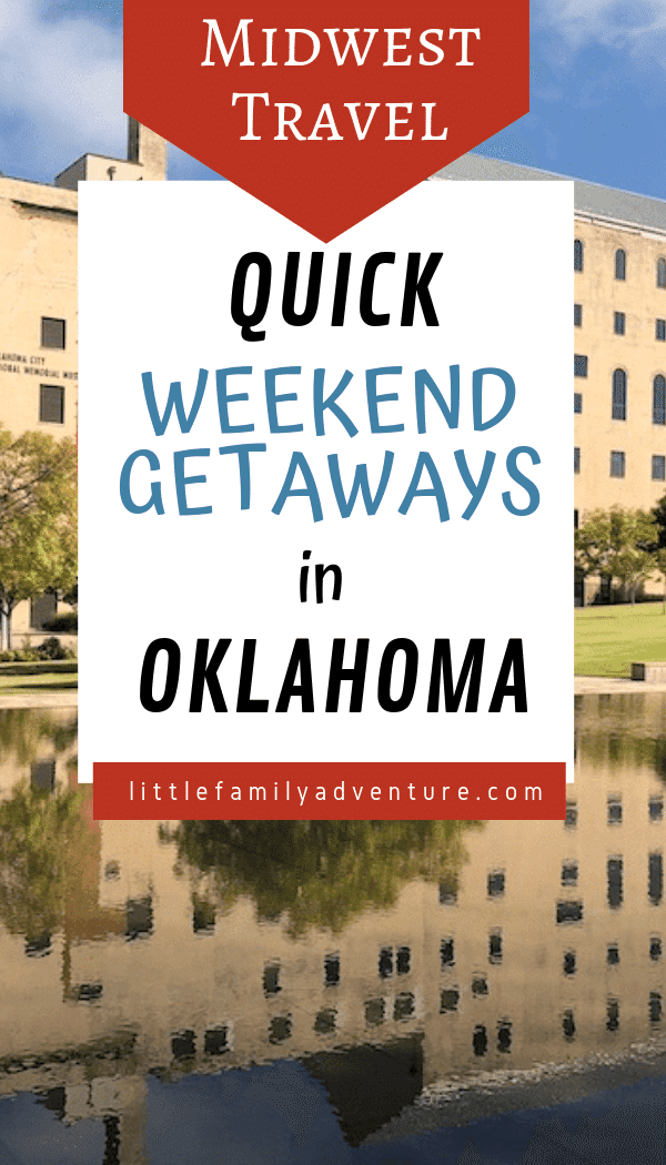 Fun Weekend Getaways in Oklahoma for Families