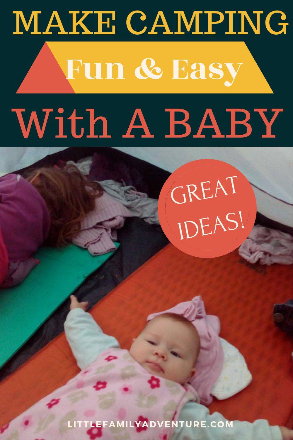 How to Go Camping with a Baby (and Actually Enjoy It)