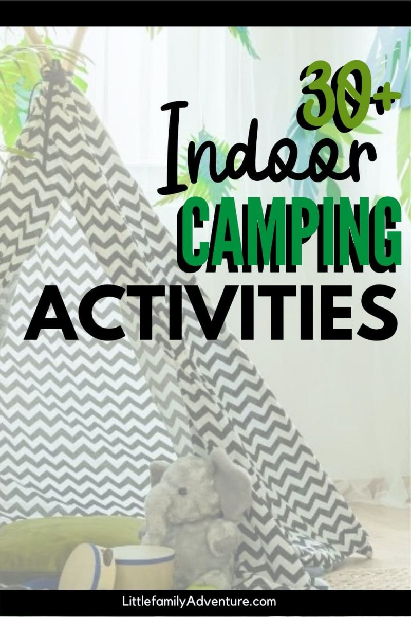 Camping at Home - 30+ Backyard/ Indoor camping activities, games, recipes