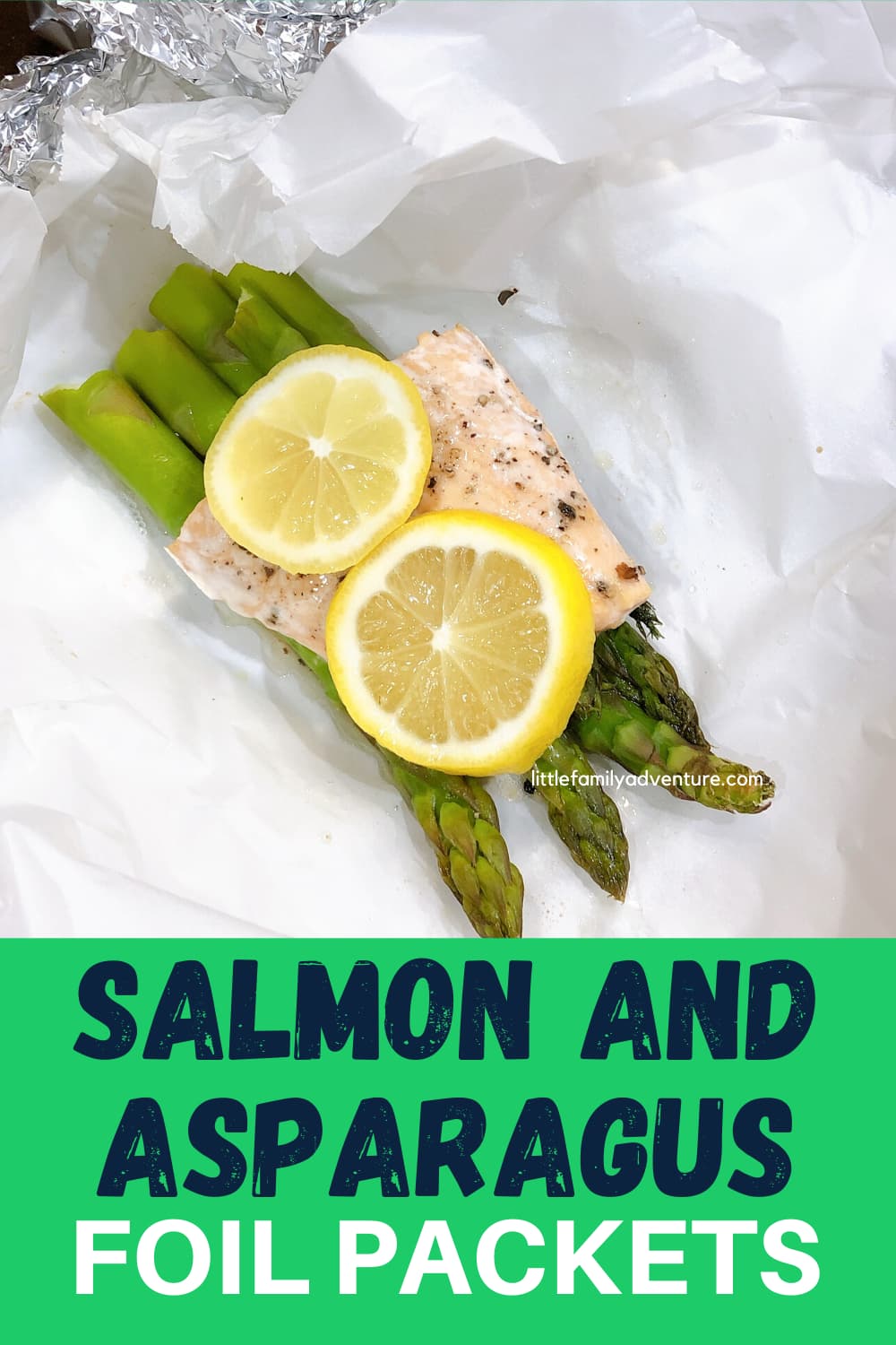 Grilled Salmon and Asparagus in Foil Packets