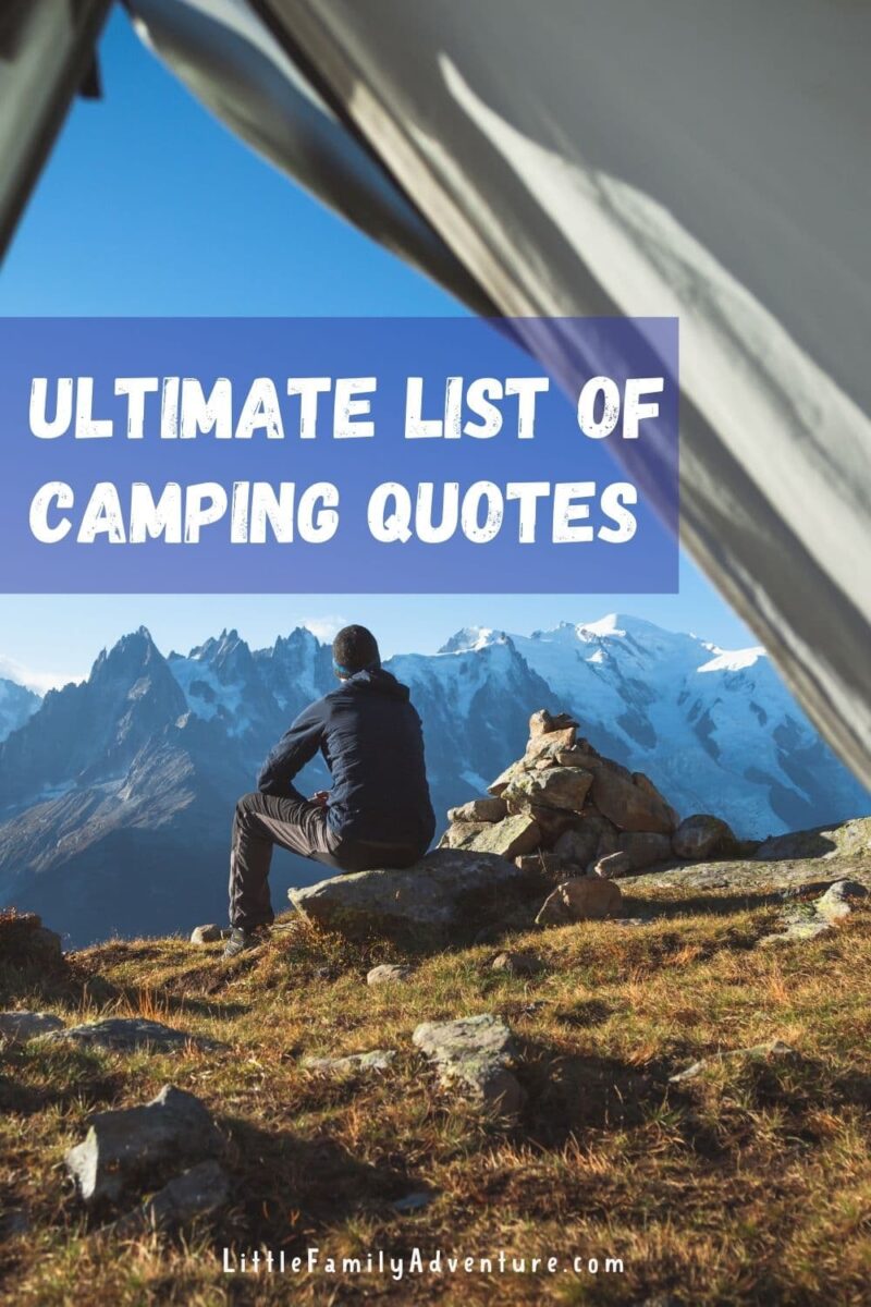 man camping in mounatins - camping quotes