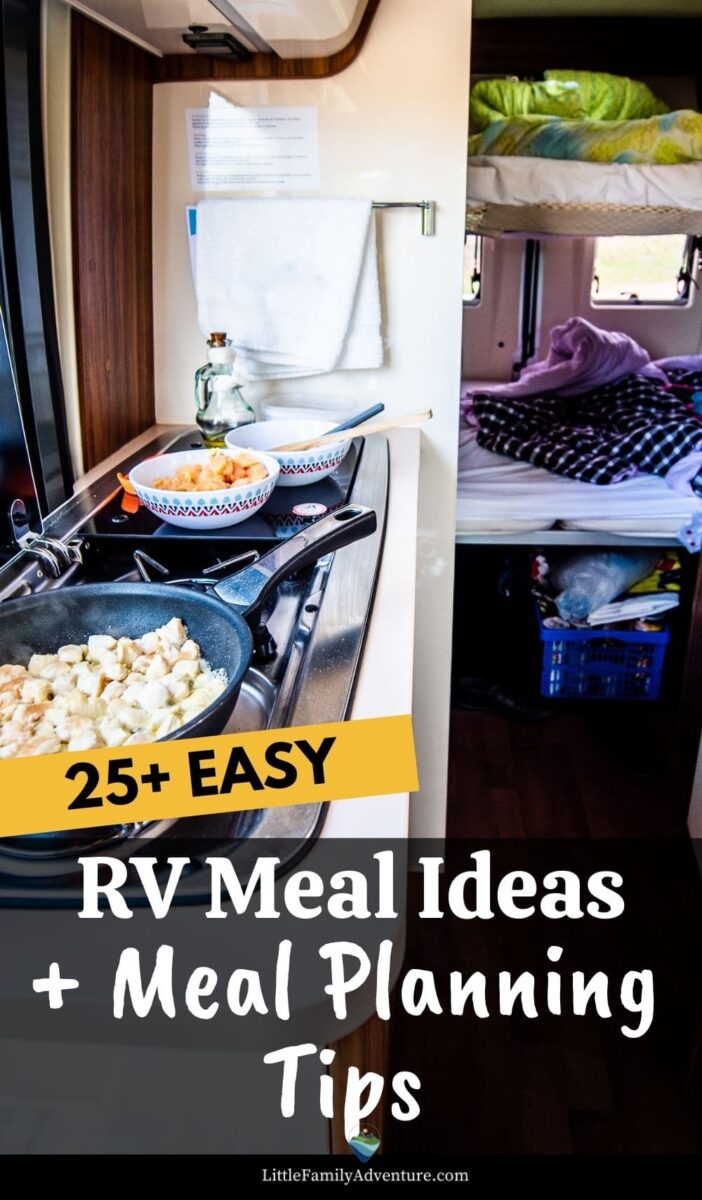 25 easy rv meal ideas + meal planning tips