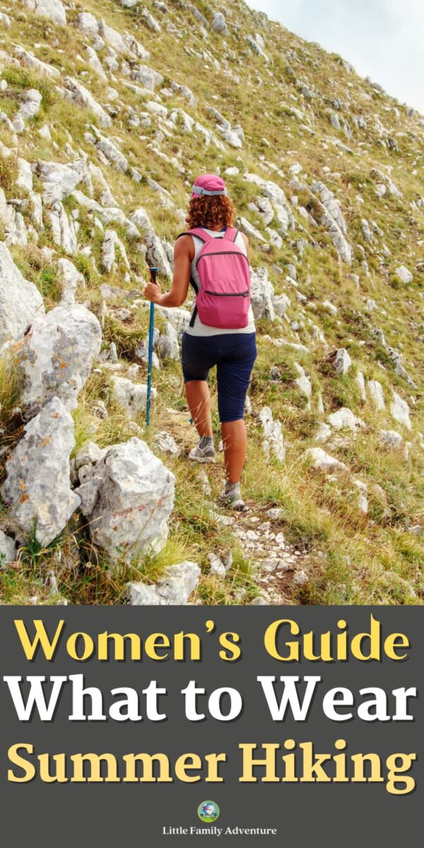 Beat the Heat! Woman's Guide to What to Wear Hiking -Summer '23