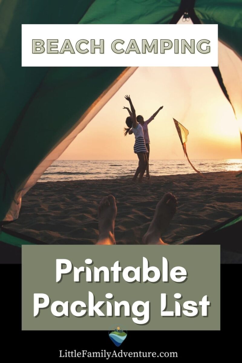 https://littlefamilyadventure.com/wp-content/uploads/2022/05/Beach-Camping-Printable-Packing-list-800x1200.jpg