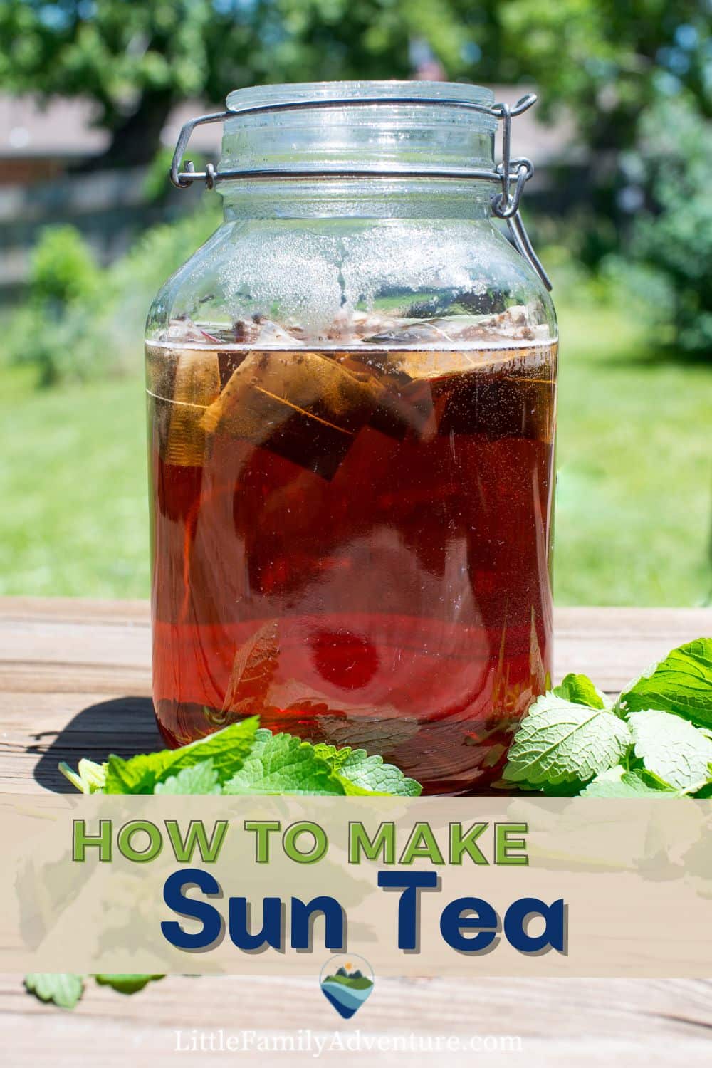 How to Make Sun Tea + Tips on How to Store and Serve It