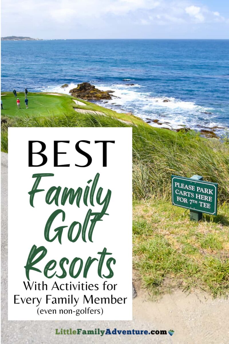 kid-friendly golf resorts - pebble beach golf course looking over water