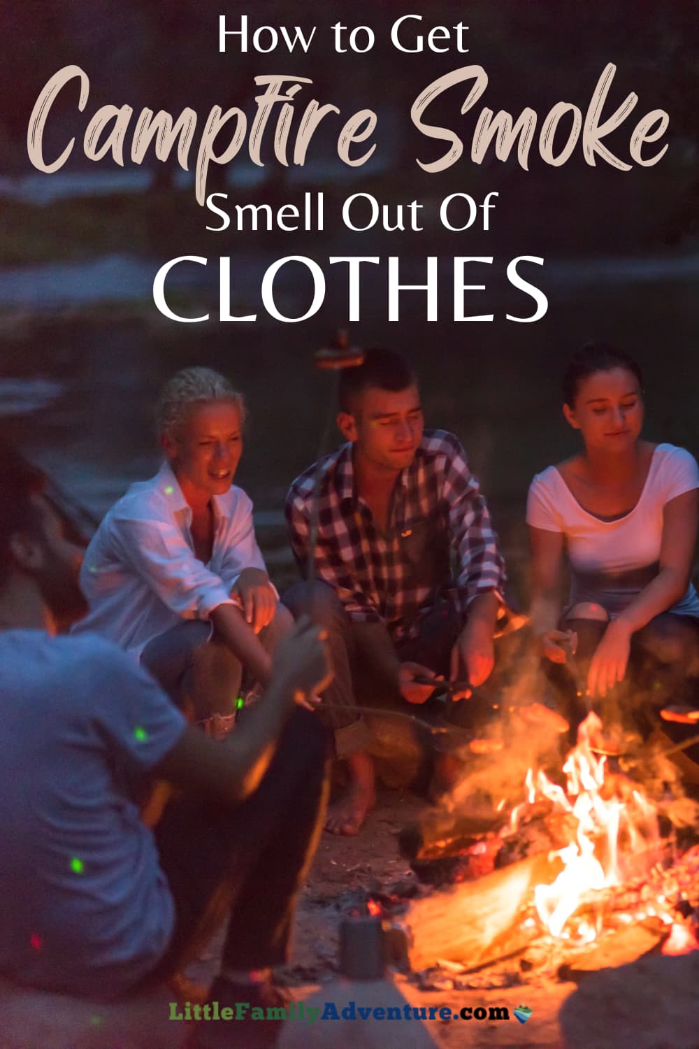 How to Easily Remove Campfire Smoke Smell Out of Your Clothes