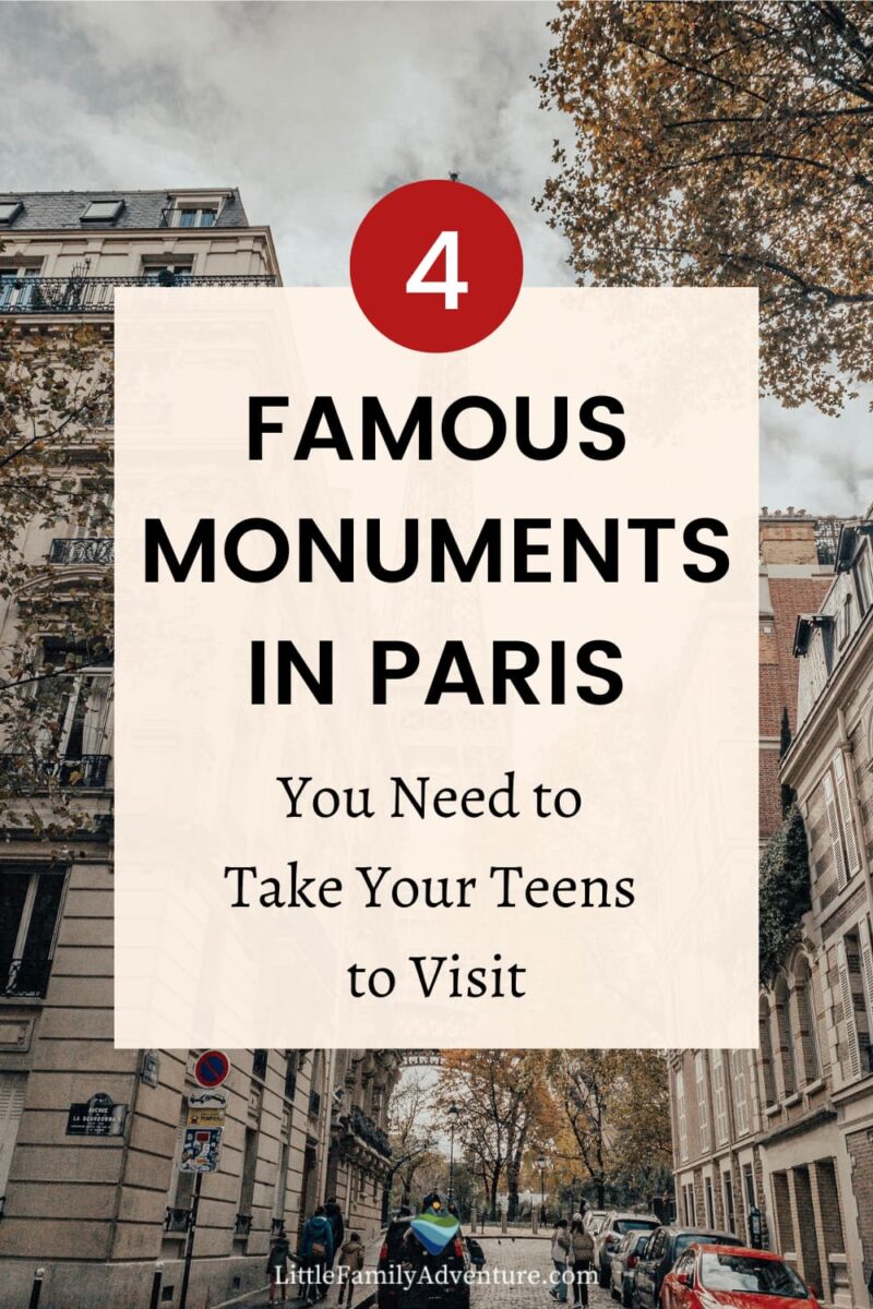 famous paris monuments to visit with teens