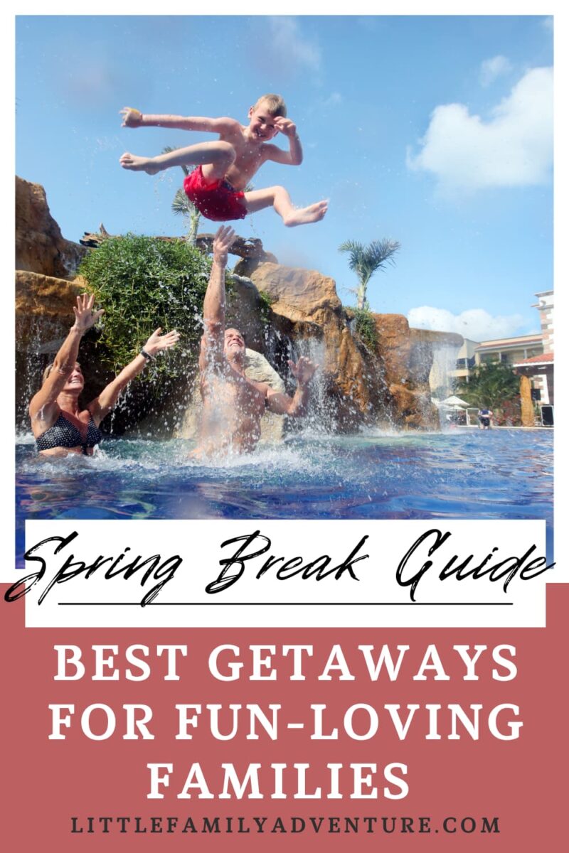 spring break getaways for families