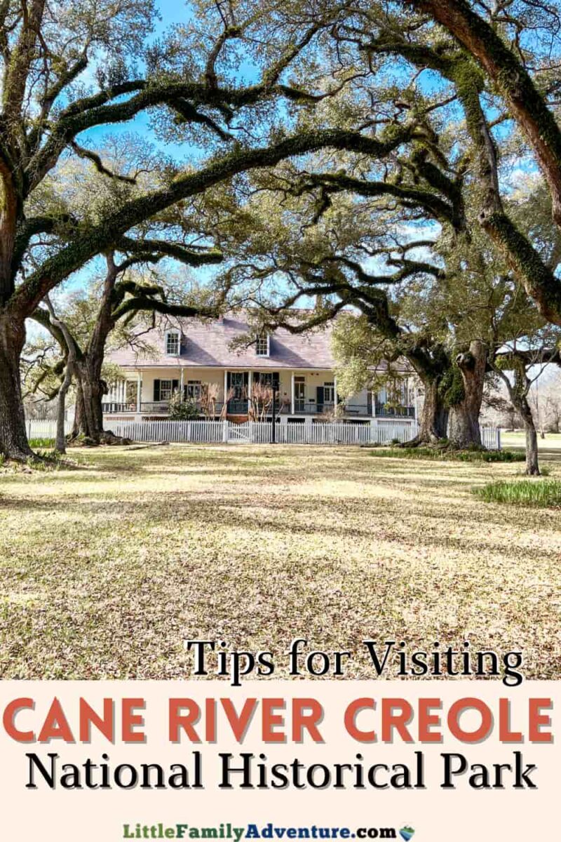 Tips for Visiting the Cane River Creole National Park Historic Site