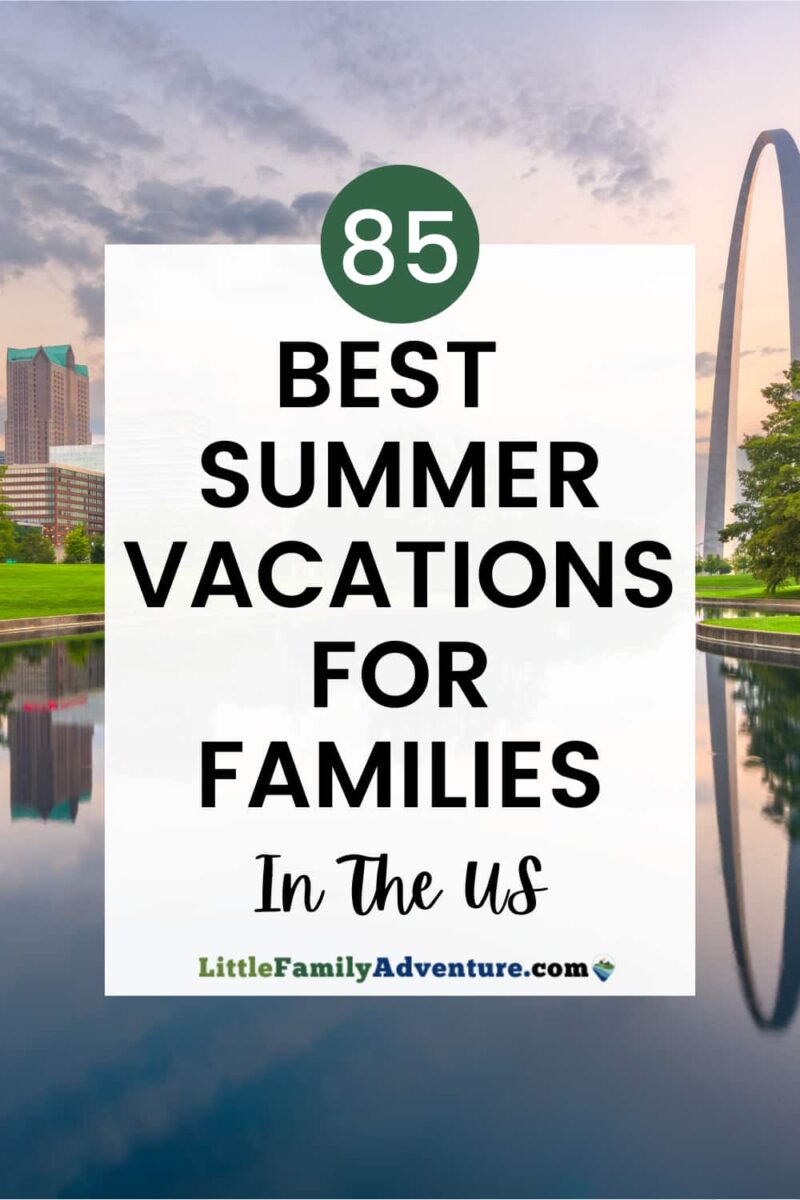 best summer vacations for families in the us graphic with landscape in background