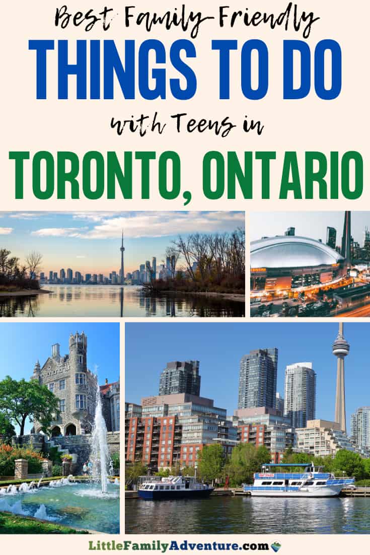Things to do in Toronto Canada with teens
