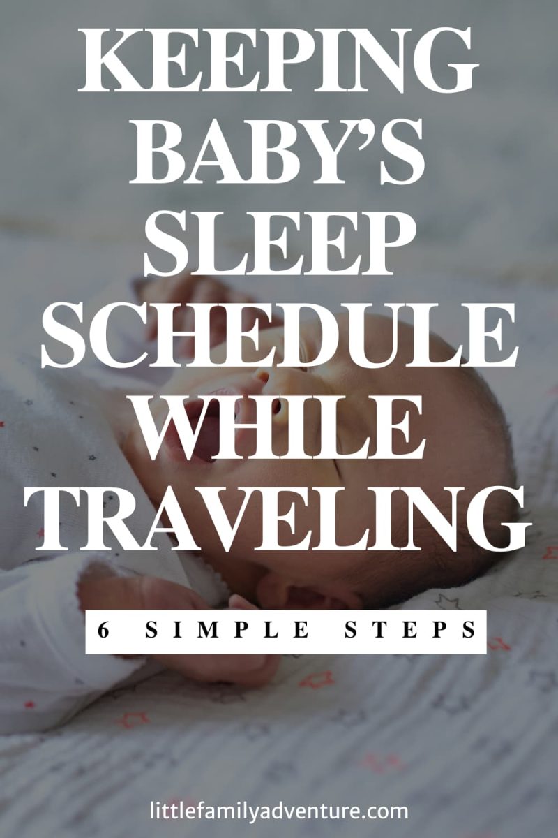 Keeping Baby's Sleep Schedule while traveling