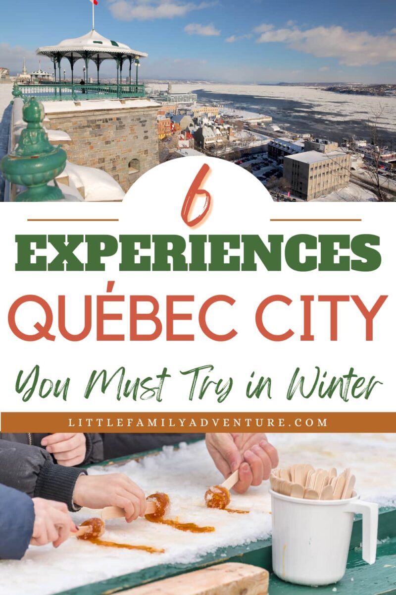 Must Try Experiences in Quebec City During Winter