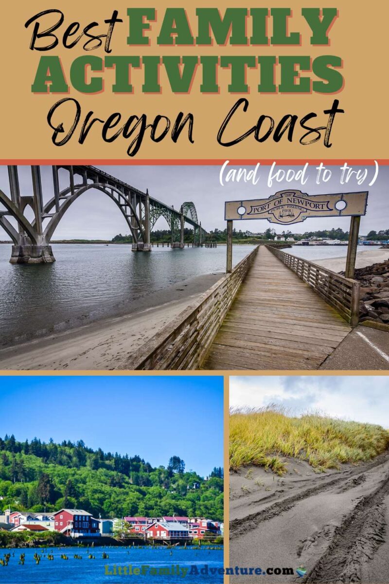 collage of family vacation spots on the oregon coast such as Astoria, Fort Stephens State Park, and newport with bridge