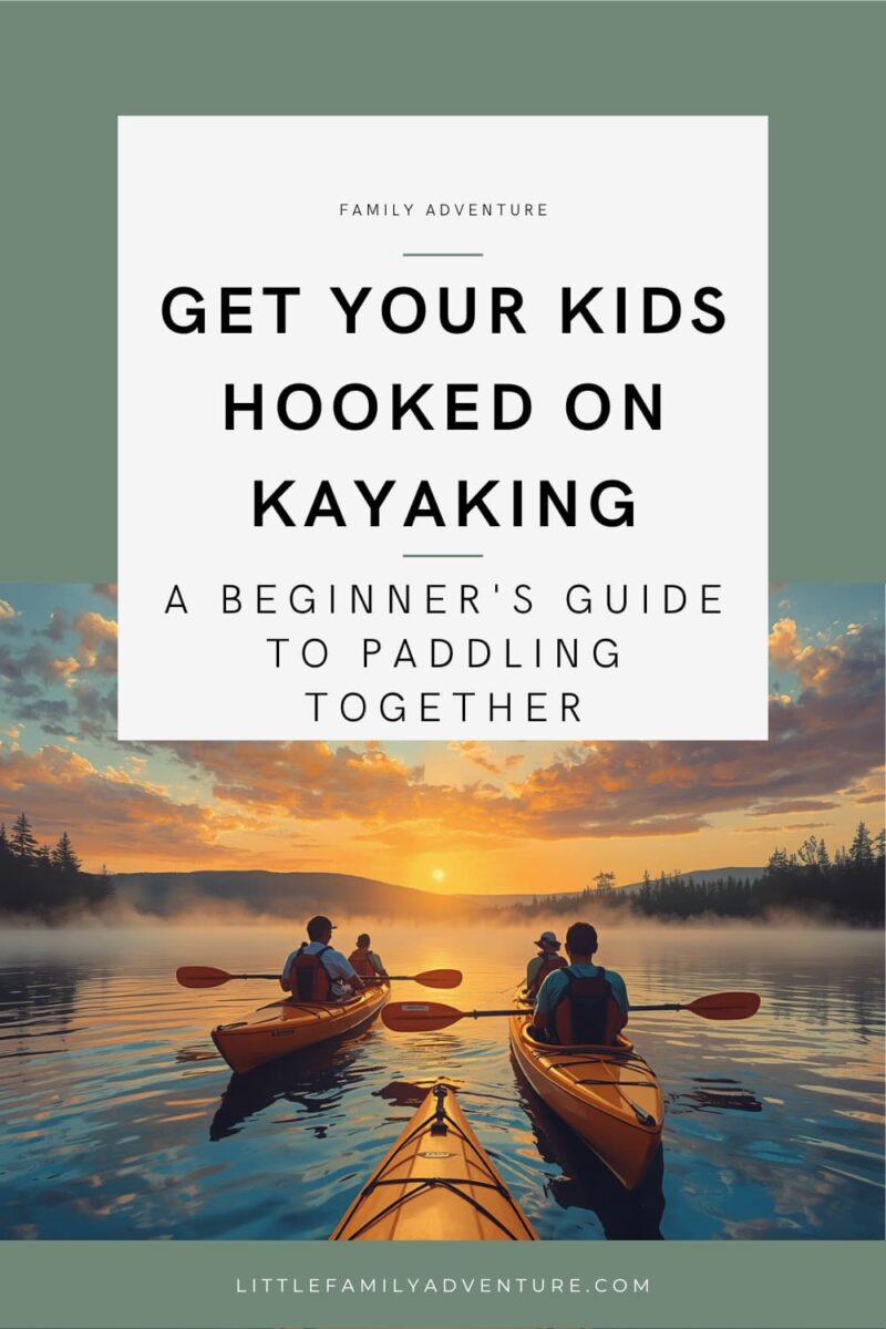 Kayaking with kids - family guide